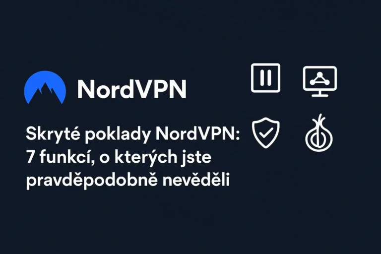 Moje nastavení NordVPN: 7 vychytávek, které jsou úplně boží!