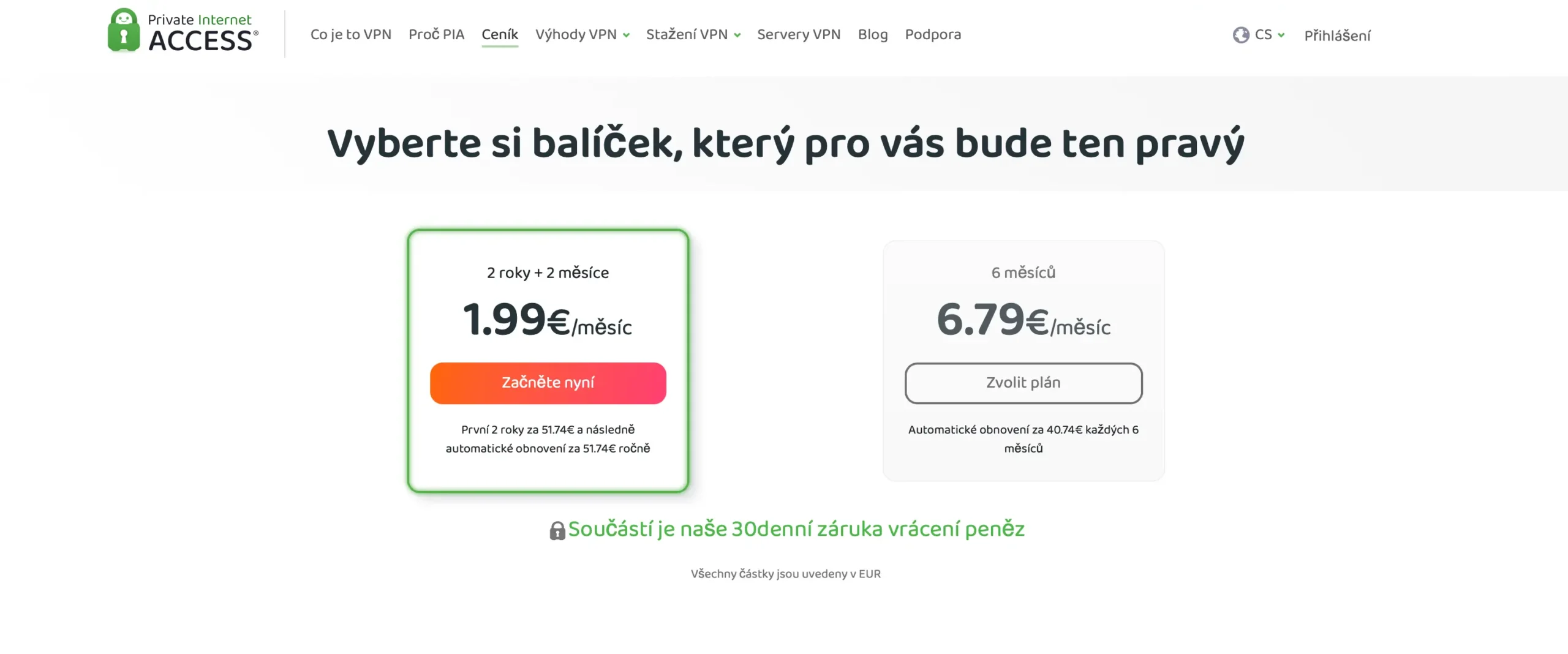 Ceník Private Internet Access – dvouletý tarif s 2 měsíci navíc za 1.99 € měsíčně a 30denní záruka vrácení peněz.