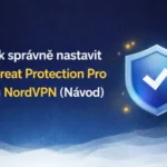 Jak správně nastavit Threat Protection Pro u NordVPN (Návod)