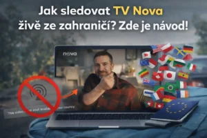 Nevíte jak sledovat TV Nova živě ze zahraničí? Zde je návod!