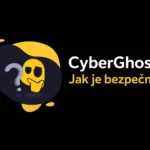 CyberGhost: Jak je bezpečný? Výsledky mých 6 reálných testů