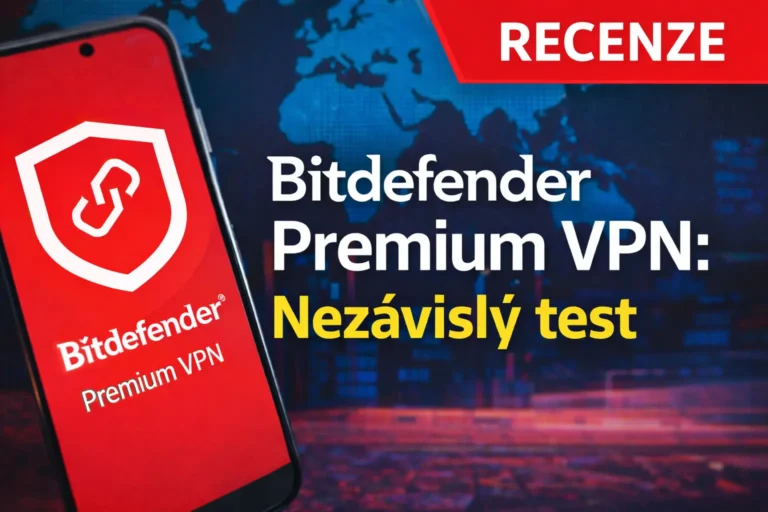 Bitdefender VPN recenze: Jak dobrá je? Můj test a zkušenosti
