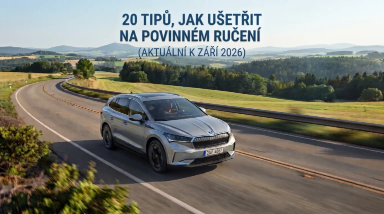 20 tipů, jak ušetřit na povinném ručení (aktuální k září 2026)